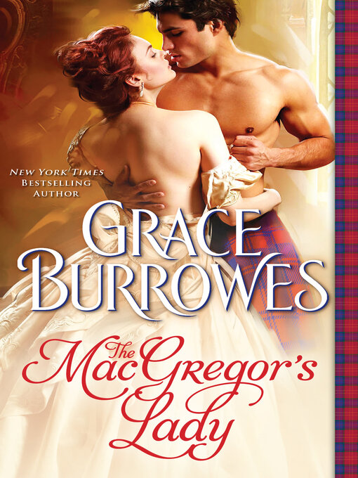 Grace Burrowes创作的The MacGregor's Lady作品的详细信息 - 可供借阅